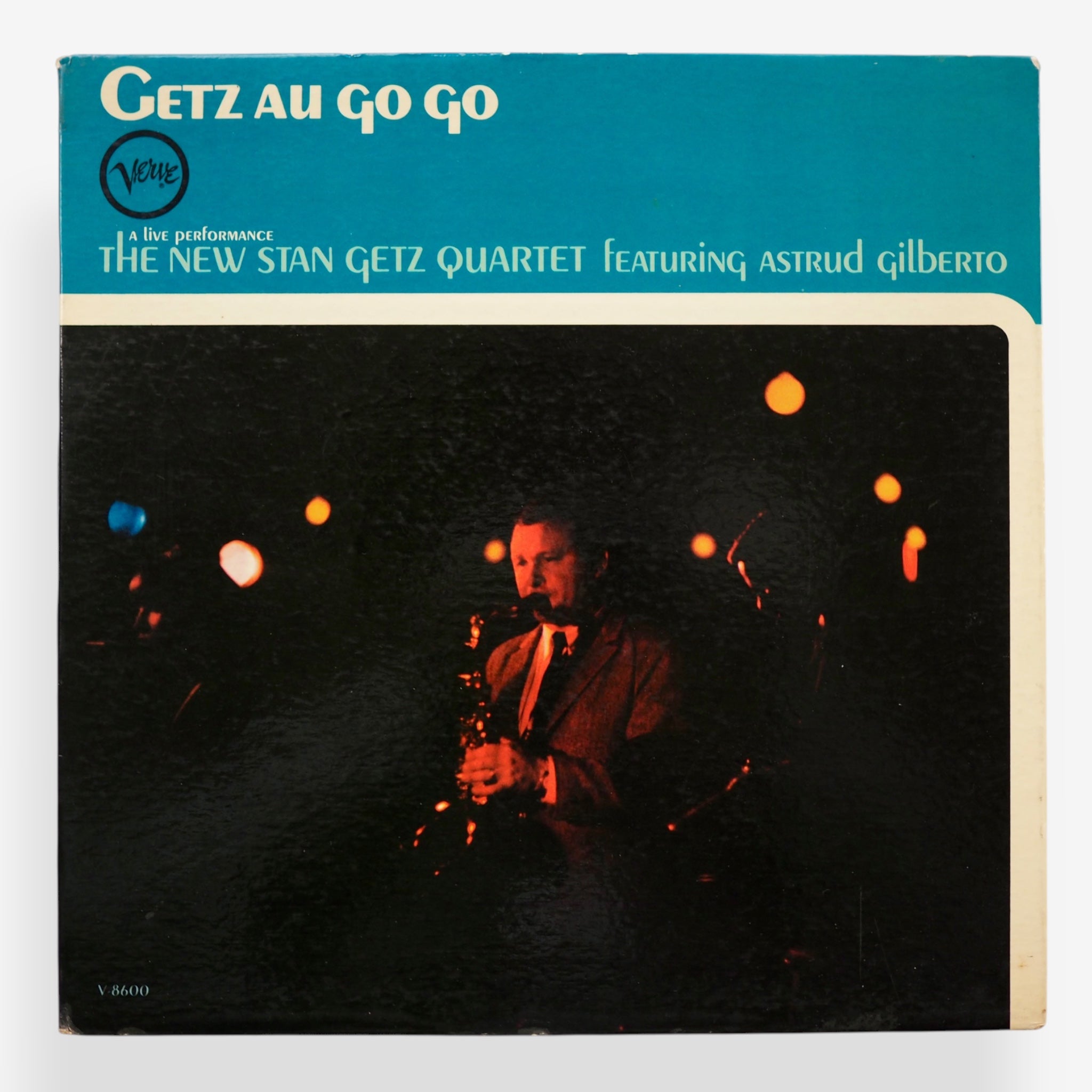 The New Stan Getz Quartet  featuring Astrud Gilberto - Getz Au Go Go [used]