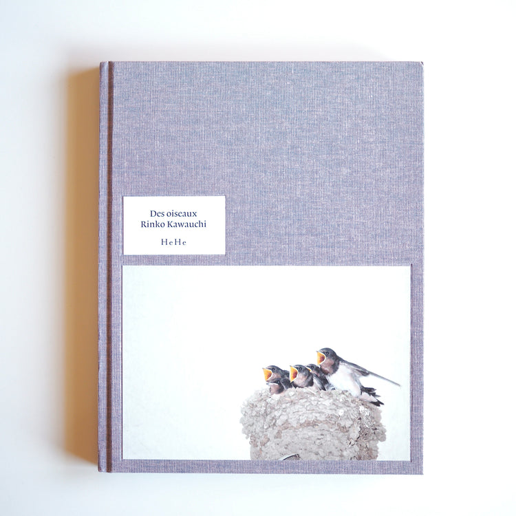 川内倫子 Rinko Kawauchi - Des oiseaux （On birds）［NEW / SIGNED］
