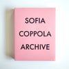 Sofia Coppola - ARCHIVE [PRE ORDER | Scheduled to be restocked in November]