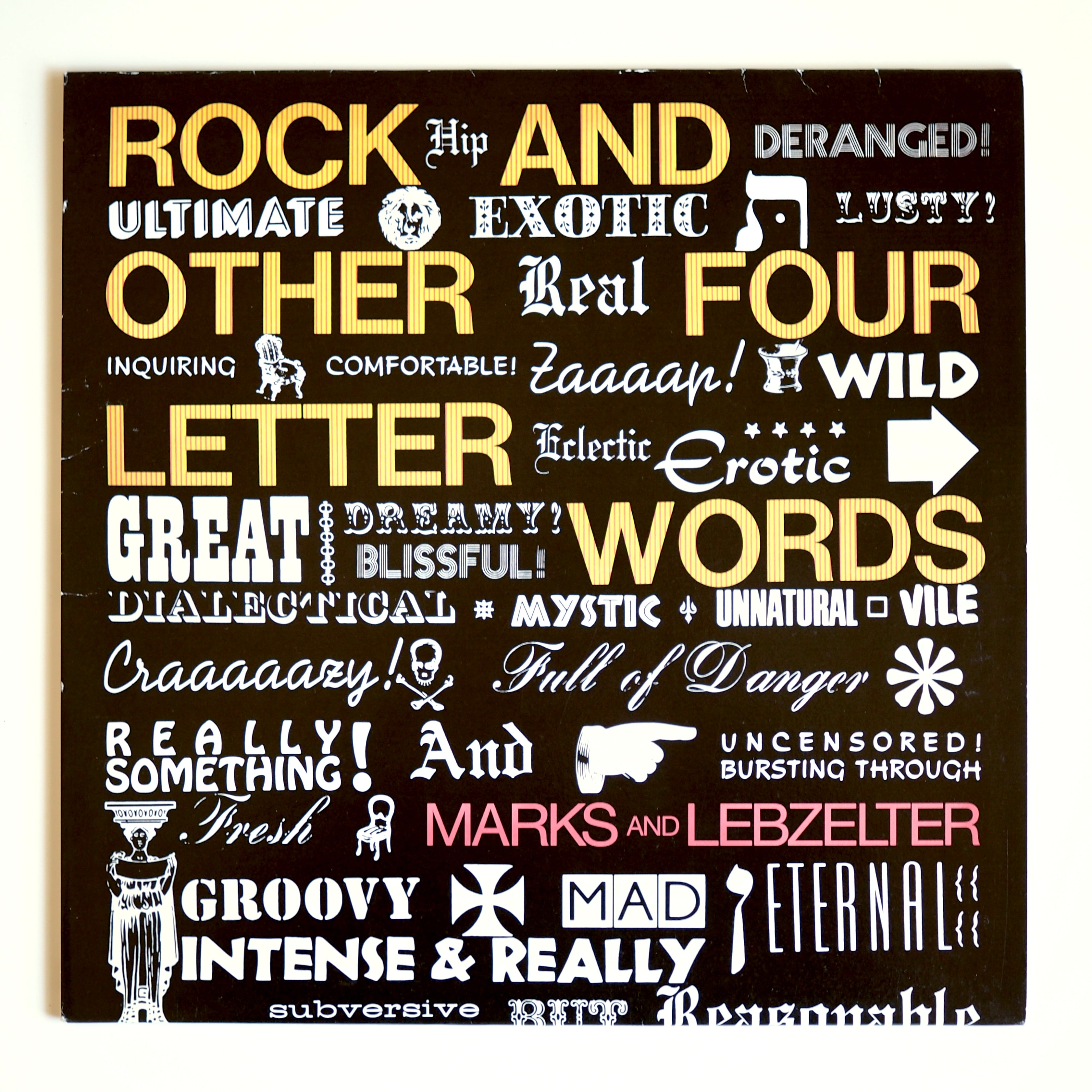 MARKS AND LEBZELTER - ROCK AND OTHER FOUR LETTER WORDS［used］