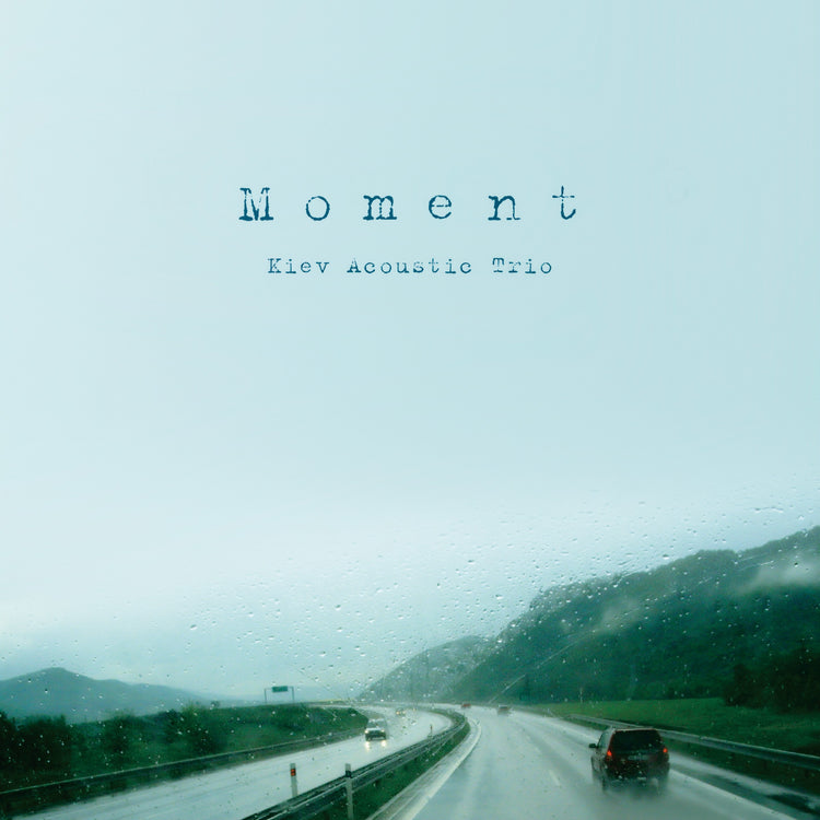 Kiev Acoustic Trio - Moment (LP) [PRE ORDER | 2025.3.28 out]