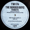 Border Boys – Tribute［used］
