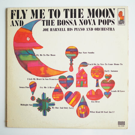 JOE HARNELL HIS PIANO AND ORCHESTRA - FLY ME TO THE MOON AND THE BOSSA NOVA POPS［USED］