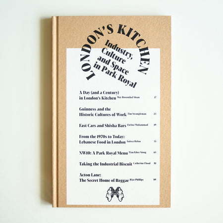London’s Kitchen – Industry, Culture and Space in Park Royal  Book［NEW］