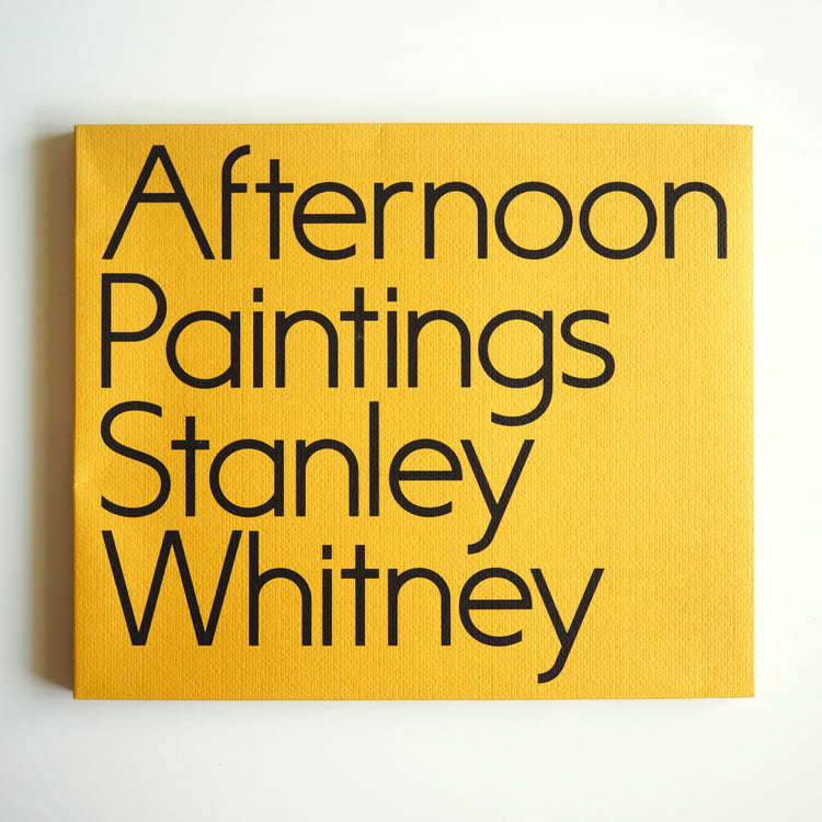 Stanley Whitney - AFTERNOON PAINTINGS [NEW | outlet]