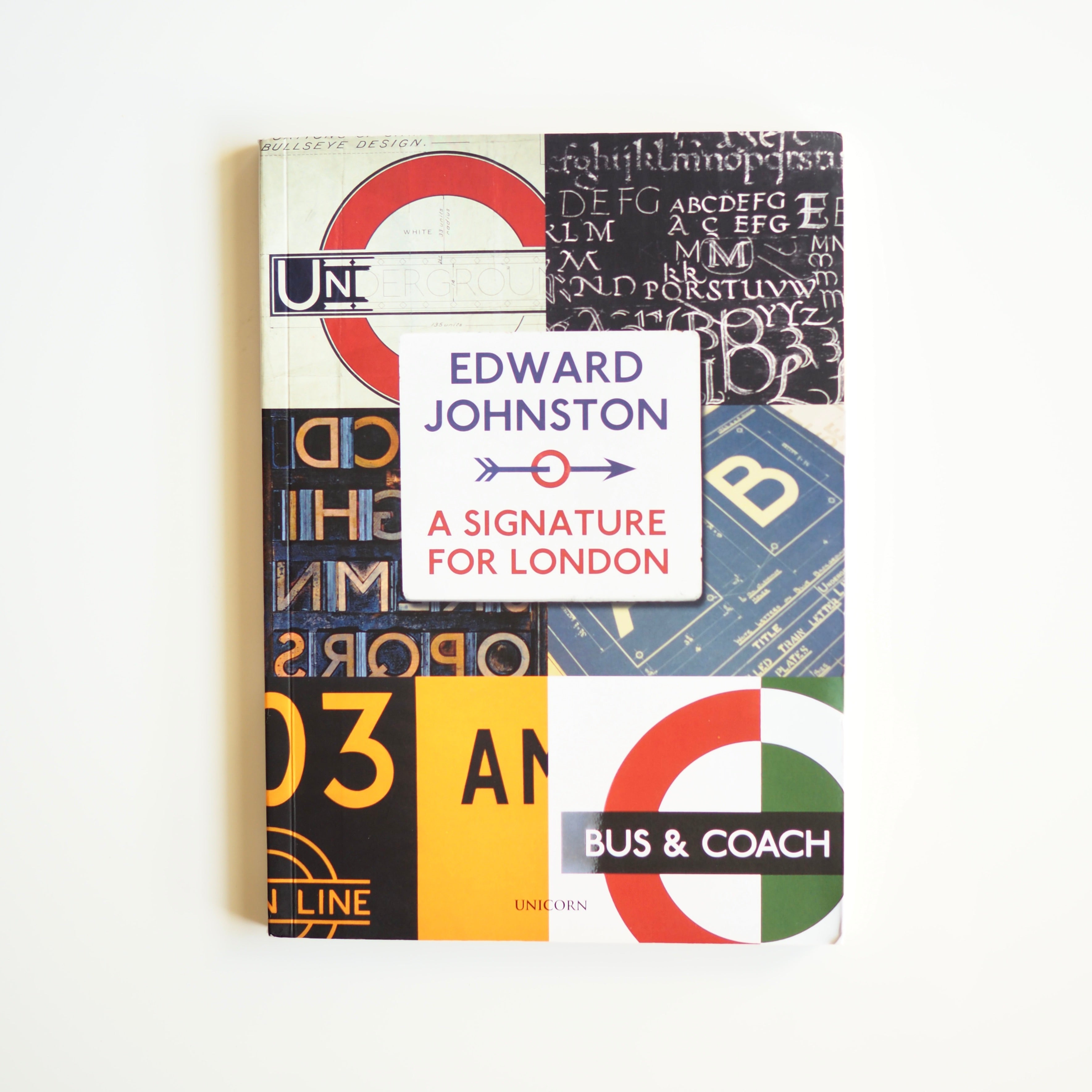 Edward Johnston : Une signature pour Londres (utilisé)