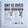 Day Is Over / Mike Koskinen ‎– 458 RT / 60 Winslow［used］