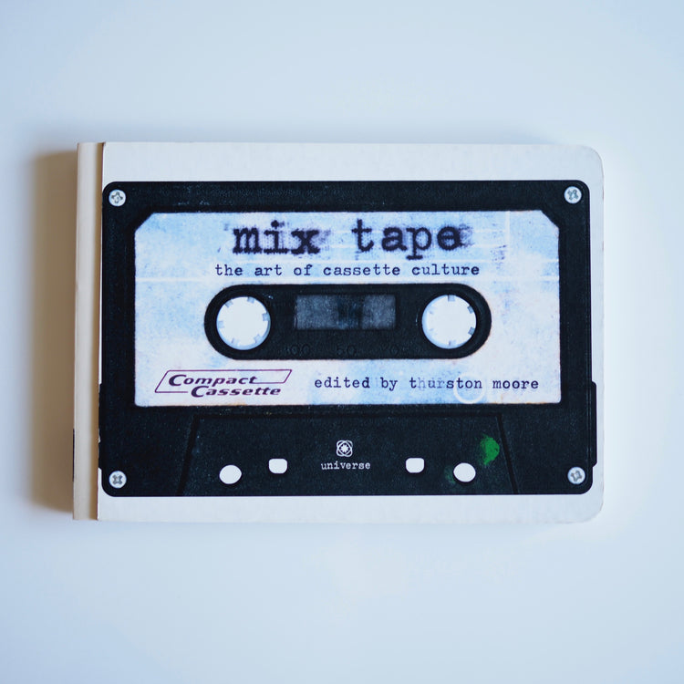 Mix Tape: The Art Of Cassette Culture  edited by Thurston Moore［used］