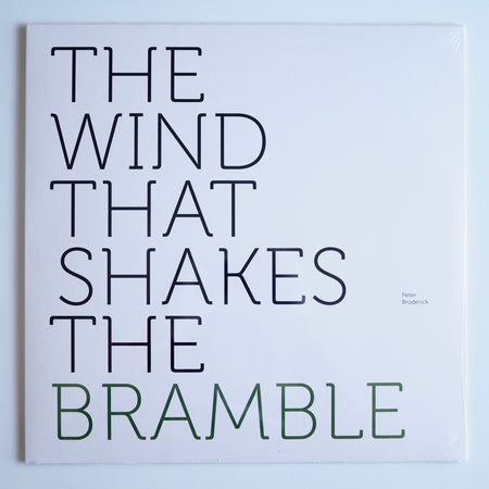 Peter Broderick - The Wind That Shakes the Bramble [NEW]