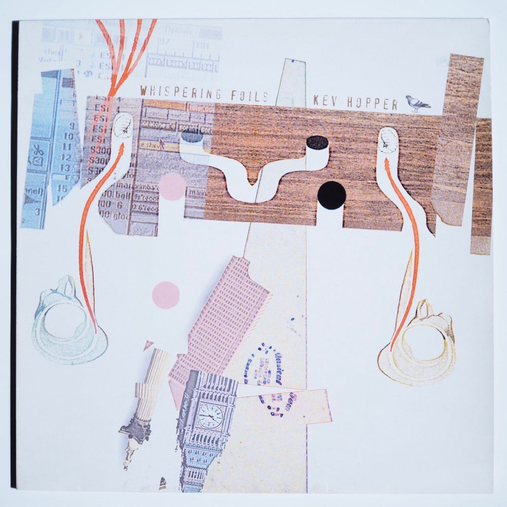 KEV HOPPER - WISPERING FOILS