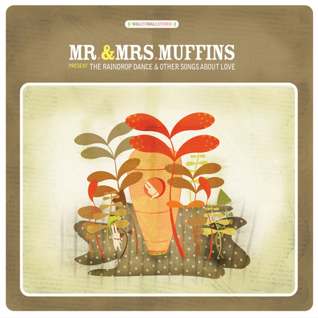 Mr. and Mrs. Muffins - The Raindrop Dance and Other Songs About Love ［NEW］